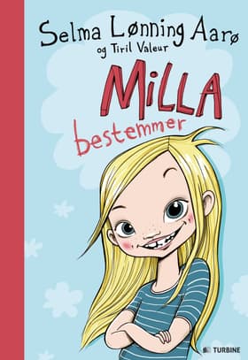 Milla bestemmer af Selma Lønning Aarø