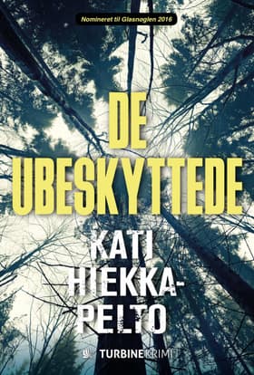 De ubeskyttede af Kati Hiekkapelto