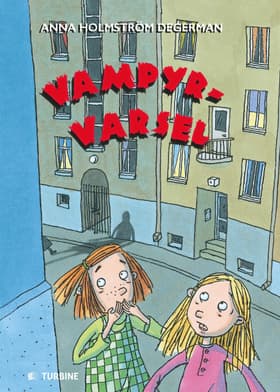 Vampyrvarsel af Anna Holmström Degerman