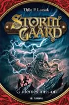 Stormgaard: Gudernes mission