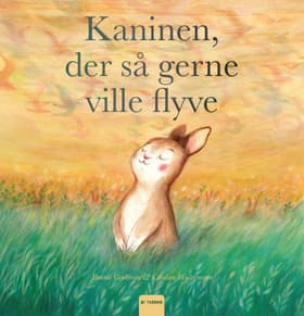 Kaninen, der så gerne ville flyve af Bonnie Grubman