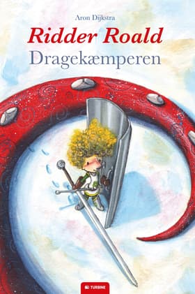 Ridder Roald - dragekæmperen af Aron Dijkstra