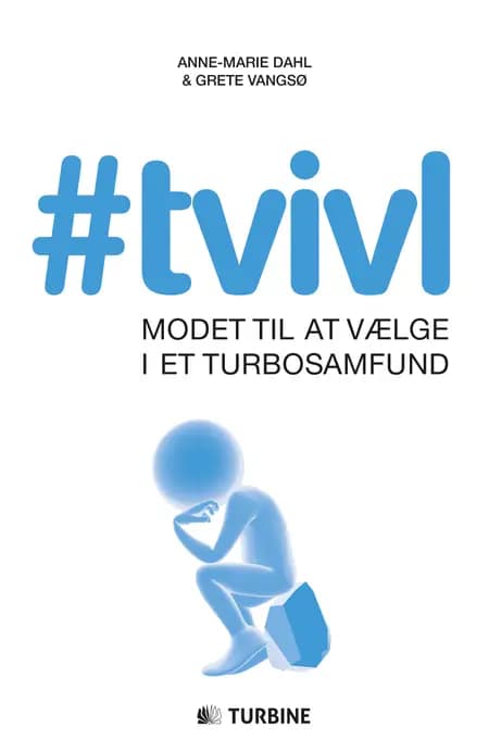 #tvivl af Grete Vangsø