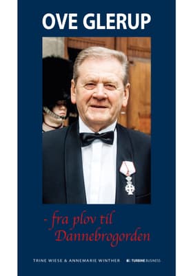 Ove Glerup - fra plov til Dannebrogorden af Trine Wiese