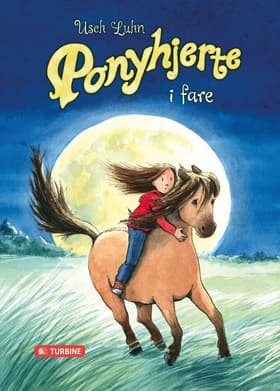 Ponyhjerte i fare af Usch Luhn