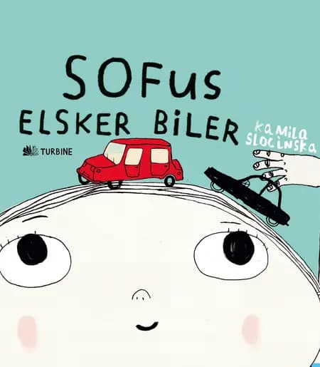 Sofus elsker biler af Kamila Slocinska