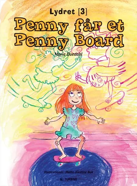 Penny får et Penny Board af Marie Duedahl