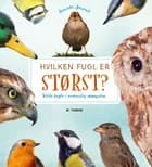 Hvilken fugl er størst? af Daniella Strauss