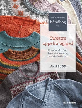 Strikkerens håndbog til sweatre oppefra og ned af Ann Budd