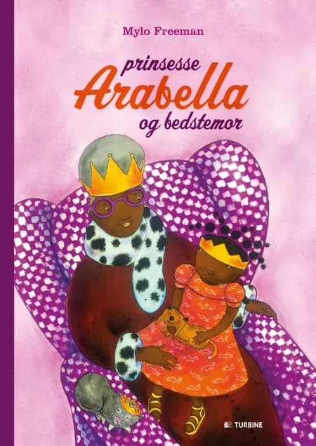 Prinsesse Arabella og bedstemor af Mylo Freeman