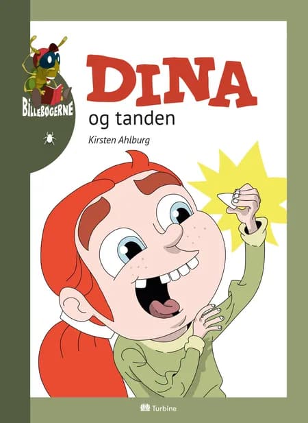 Dina og tanden af Kirsten Ahlburg