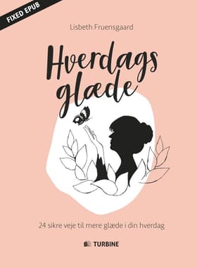 Hverdagsglæde af Lisbeth Fruensgaard