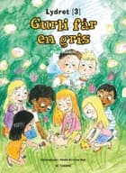 Gurli får en gris af Marie Duedahl