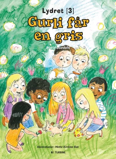 Gurli får en gris af Marie Duedahl