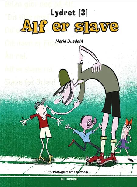 Alf er slave af Marie Duedahl