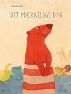 Det mærkelige dyr af Helga Bansch