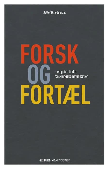 Forsk og fortæl af Jette Skrædderdal