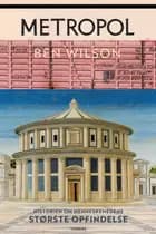 Metropol af Ben Wilson