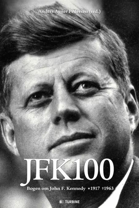 JFK100 af Anders Agner Pedersen (red.)