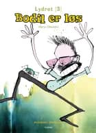 Bodil er løs af Marie Duedahl