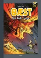 Bæst - den lede drage af Birgit Lund