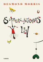 Surrealisternes liv af Desmond Morris