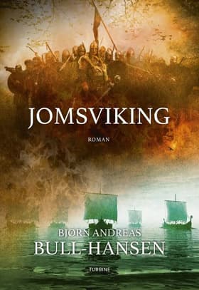 Jomsviking af Bjørn Andreas Bull-Hansen