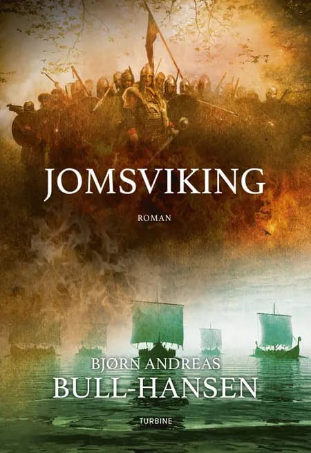 Jomsviking af Bjørn Andreas Bull-Hansen