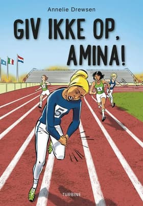 Giv ikke op, Amina! af Annelie Drewsen
