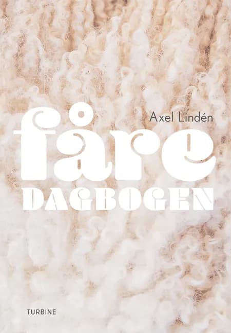 Fåredagbogen af Axel Lindén