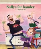 Sallys far bander ( ... ad helvede til)