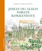 Johan og Almas første køkkenhave