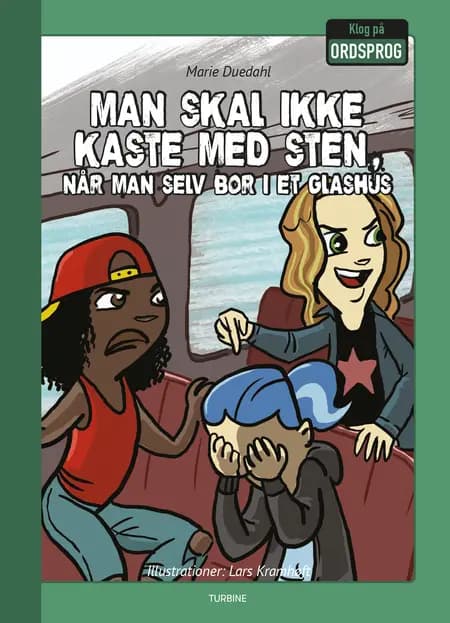 Man skal ikke kaste med sten, når man selv bor i et glashus af Marie Duedahl