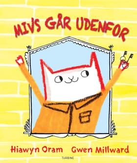 Mivs går udenfor af Hiawyn Oram