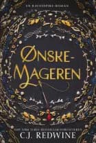 Ønskemageren af C. J. Redwine