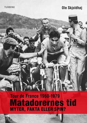 Tour de France 1960-1979 af Ole Skjoldhøj