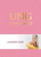 Ung kærlighed af Jasmin Søe