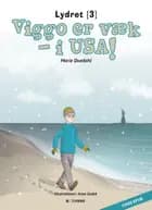 Viggo er væk - i USA