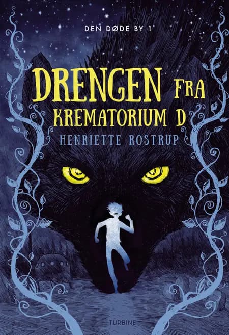 Drengen fra Krematorium D af Henriette Rostrup