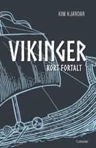 Vikinger - kort fortalt