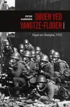 Døden ved Yangtze-floden af Peter Harmsen