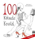 100 kiksede knald