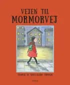 Vejen til mormorvej