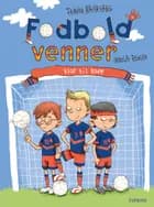 Fodboldvenner 1 - Klar til kamp