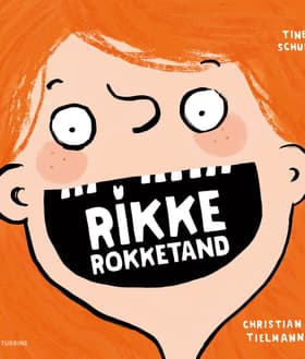 Rikke Rokketand af Christian Tielmann