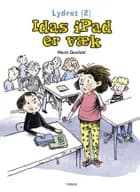 Idas iPad er væk af Marie Duedahl