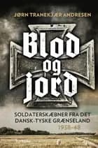 Blod og jord af Jørn Tranekjær Andresen