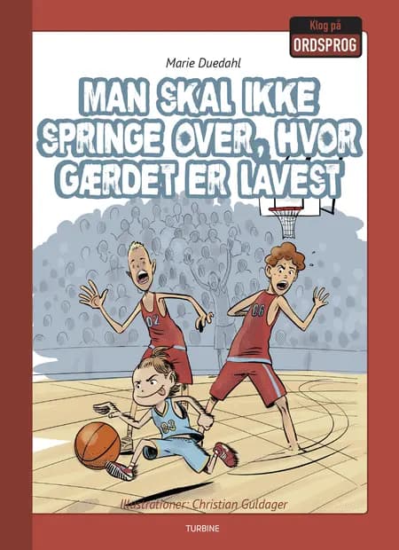 Man skal ikke springe over, hvor gærdet er lavest af Marie Duedahl