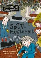 Sølvmysteriet - LasseMajas detektivbureau af Martin Widmark
