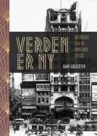 Verden er ny - Historier fra de brølende 20'ere af Hans Gregersen